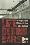 Life behind bars : conversations with Australian male inmates