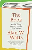 The Book: On the Taboo Against Knowing Who You Are cover