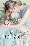 Más Allá Del Horizonte (Spanish Edition)