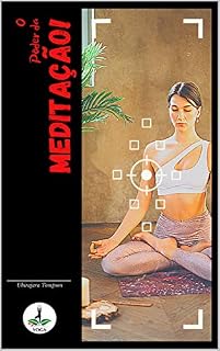 Livro Meditação: O Poder da Meditação