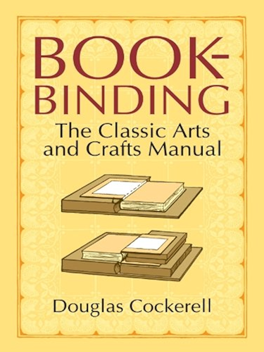Download Bookbinding: The Classic Arts and Crafts Manual (English Edition) PDF