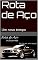 Livro Rota de Aço: Um novo tempo