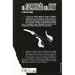 El camino de Levante / The Way of Levante (El Samurai Del Rey / The King's Samurai) (Spanish Edition)