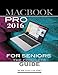 Macbook Pro 2016 for Seniors: The Complete Guide