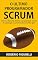 Livro O último programador SCRUM: Como os robôs irão dominar a programação através da automação e autonomia dos métodos ágeis