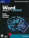 Microsoft Word 2002: Comprehensive Concepts and Techniques (Shelly Cashman Series) by 