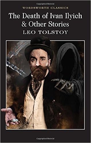 The Death of Ivan Ilych by Leo Tolstoy