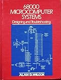 68000 Microcomputer Systems: Designing and Troubleshooting