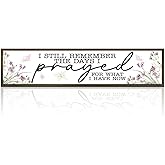 Rustic Wooden Scripture Sign, Still Remember the Days I Prayed for What I Have Now' Wooden Sign – Inspirational Christian Wall or Tabletop Decor, Thankful Faith Gift for Women