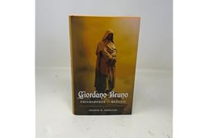 Giordano Bruno: Philosopher/Heretic