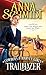 Trailblazer (Cowboys & Harvey Girls Book 1) by Anna Schmidt