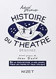 Histoire Du Theatre Dessinee (Nizet) (French Edition) by
