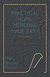 Practical Home Mending Made Easy by 