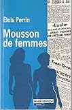 Mousson de femmes by 
