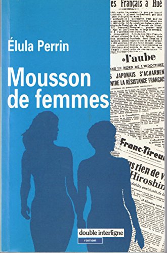 Mousson de femmes by (Unknown Binding)