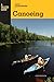 Basic Illustrated Canoeing (Basic Illustrated Series)