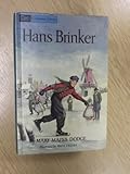 Hans Brinker;: Or, The silver skates; a story of life in Holland (The Companion library) by