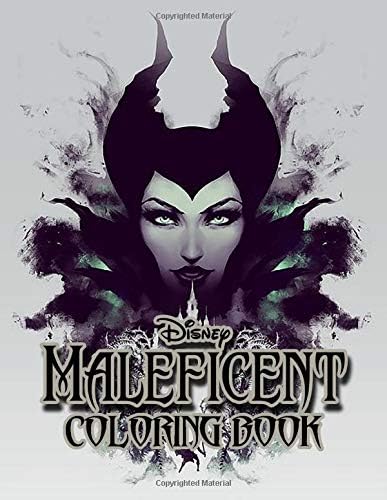 Maleficent Coloring Book: Ultimate Color Wonder . Ideal For Kids And Adults To Inspire Creativity And Relaxation With 50+ Coloring Pages Of Aurora, Maleficent, Diaval, Philips, Queen....