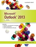 Microsoft Office Outlook 2013: Illustrated Essentials by