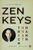 Zen Keys: A Guide to Zen Practice by Thich Nhat Hanh, Philip Kapleau