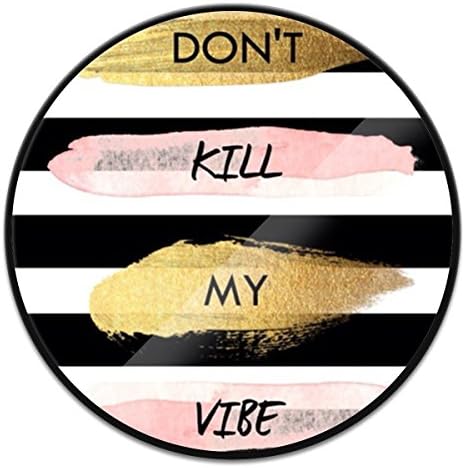 Cell Phone Stents,Expanding Stand Grip for Smartphone,Iphone and Tablets[Don't kill my vibe]