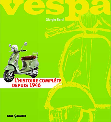 HISTOIRE DE LA VESPA by GIORGIO SARTI