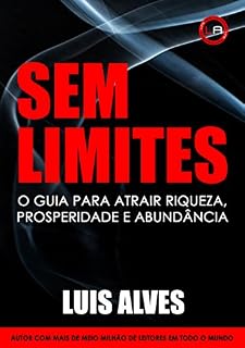 Livro Sem Limites: O Guia Para Atrair Riqueza, Prosperidade e Abundância
