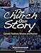 The Church: Our Story