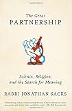 The Great Partnership: Science, Religion, and the Search for Meaning