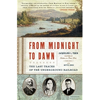 From Midnight to Dawn: The Last Tracks of the Underground Railroad book cover
