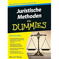 Juristische Methoden für Dummies (German Edition) book cover Juristische Methoden für Dummies (German Edition) book cover