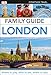 DK Eyewitness Family Guide London (Travel Guide)