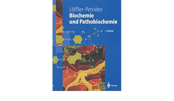 Biochemie Und Pathobiochemie Springer Lehrbuch German - 
