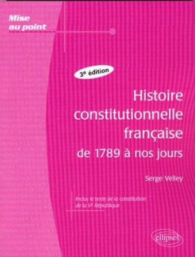 Histoire constitutionnelle française de 1789 à nos jours