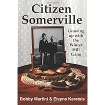 Amazon.com: By Bobby Martini, Elayne Keratsis: Citizen Somerville ...