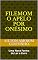 Livro FILEMOM O APELO POR ONÉSIMO: Uma Nova Forma de Ler o Livro