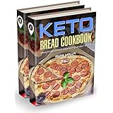 Ketogenic Bread: 2 manuscripts: 48 Low Carb Cookbook Recipes for Keto, Gluten Free Easy Recipes for Ketogenic &amp; Paleo Diets: Bread, Muffin, Waffle, Breadsticks, ... Loss, Delicious &amp; Easy for Beginners)
