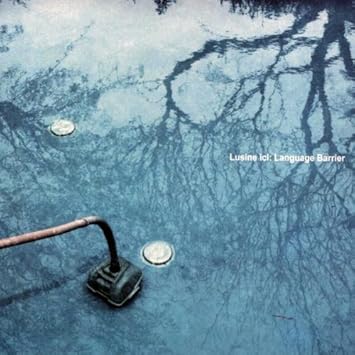 lusine icl language barrier