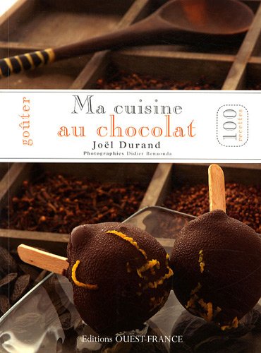 Ma cuisine au chocolat