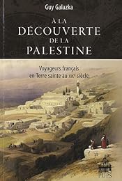 À la découverte de la Palestine