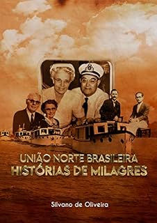 Livro União Norte Brasileira Histórias de Milagres