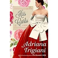 Kiss Carlo: A Novel