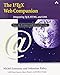 The Latex Companions Boxed Set: A Complete Guide and Reference for Preparing, Illustrating and Publishing Technical Documents