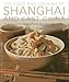 Food & Cooking of Shanghai & East China by 