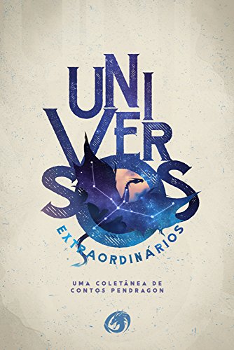 Universos ExtraordinÃ¡rios por [Autores, Diversos]