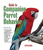 "Guide to Companion Parrot Behavior" av Mattie Sue Athan