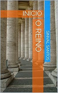 Livro o reino: INICIO (Tarcis Livro 1)