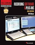 Hal Leonard Recording Method Book 3: Recording Software & Plug-Ins (Music Pro Guides) by 