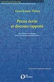 Presse écrite et discours rapporté (French Edition) by Greta Komur-Thilloy