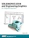 SOLIDWORKS 2018 and Engineering Graphics: An Integrated Approach by Randy Shih